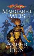 Amber and Iron di Margaret Weis edito da WIZARDS OF THE COAST