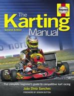 Karting Manual di Joao Diniz Sanches edito da Haynes Publishing Group