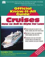 Cruises: How to Sail in Style for Less di Georgina Cruz edito da Frederick Fell Publishers