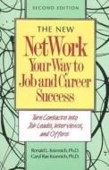 Network Your Way to Job & Career Success di Ron L. Krannich, Caryl Rae Krannich edito da Impact Publications