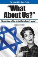 What about Us? di Eitan Shishkoff edito da Tim P. Taylor