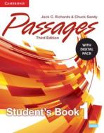 Passages Level 1 Student's Book with Digital Pack di Jack C. Richards, Chuck Sandy edito da CAMBRIDGE