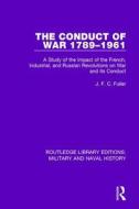 The Conduct Of War 1789-1961 di J. F. C. Fuller edito da Taylor & Francis Ltd
