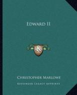 Edward II di Christopher Marlowe edito da Kessinger Publishing