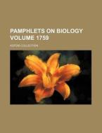 Pamphlets on Biology Volume 1759; Kofoid Collection di Books Group edito da Rarebooksclub.com
