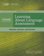 Learning about Language Assessment di Kathleen M. Bailey, Andy Curtis edito da HEINLE & HEINLE PUBL INC