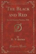 The Black And Red, Vol. 2 di R V Harvey edito da Forgotten Books