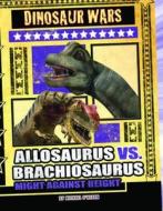 Allosaurus Vs Brachiosaurus di Michael O'Hearn edito da Capstone Global Library Ltd