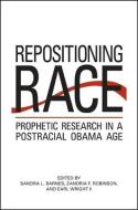 Repositioning Race di Sandra L. Barnes edito da State University Press of New York (SUNY)
