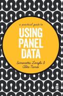 A Practical Guide to Using Panel Data di Simonetta Longhi edito da SAGE Publications Ltd