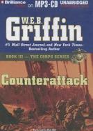 Counterattack di W. E. B. Griffin edito da Brilliance Corporation