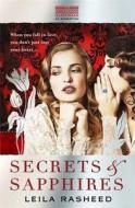 Secrets & Sapphires di Leila Rasheed edito da Hot Key Books