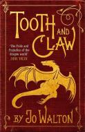 Tooth and Claw di Jo Walton edito da Little, Brown Book Group