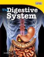 The Digestive System (Library Bound) (Fluent Plus) di Jennifer Prior edito da TEACHER CREATED MATERIALS
