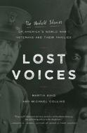 LOST VOICES UNTOLD STORIES AMERICAS di Martin King, Michael Collins edito da ROWMAN & LITTLEFIELD