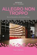 Akff Allegro Non Troppo di BELLANO MARCO edito da Bloomsbury Academic