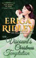 The Viscount's Christmas Temptation di Erica Ridley edito da Createspace