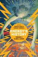Energy's History edito da Stanford University Press