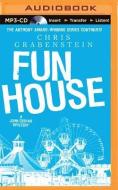 Fun House di Chris Grabenstein edito da Brilliance Audio