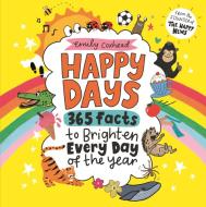 Happy Days di Emily Coxhead edito da Walker Books Ltd.