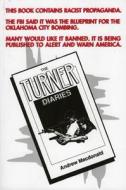 The Turner Diaries di Andrew Macdonald edito da BARRICADE BOOKS INC