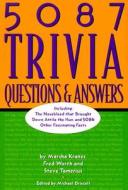 5087 Trivia Questions & Answers di Worth & Tamerius Kranes edito da Black Dog & Leventhal Publishers Inc