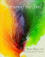 Journey Of The Soul di Doris Klein edito da Rowman & Littlefield