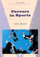 Careers in Sports di Valerie Menard edito da Mitchell Lane Publishers