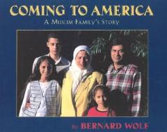 Coming to America di Bernard Wolf edito da LEE & LOW BOOKS INC