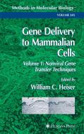 Gene Delivery to Mammalian Cells edito da Humana Press Inc.