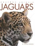 Jaguars di Valerie Bodden edito da CREATIVE CO