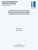Limit States and Load and Resistance Design of Slopes and Retaining Structures di Dongwook Kim, Rodrigo Salgado edito da PURDUE UNIV PR