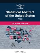 ProQuest Statistical Abstract Of The United States 2023 di Bernan Press, ProQuest edito da Rowman & Littlefield