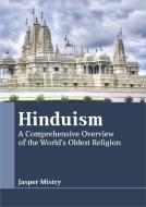 Hinduism: A Comprehensive Overview of the World's Oldest Religion edito da LARSEN & KELLER EDUCATION