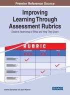 Improving Learning Through Assessment Rubrics edito da IGI Global