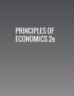 Principles of Economics 2e di Timothy Taylor, Steven A. Greenlaw, David Shapiro edito da 12th Media Services