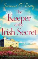 The Keeper of the Irish Secret di Susanne O'Leary edito da BOOKOUTURE