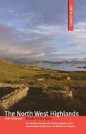 The North West Highlands di Tom Atkinson edito da Luath Press Ltd
