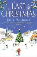 Last Christmas di Julia Williams edito da HarperCollins Publishers