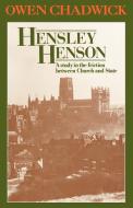 Hensley Henson di Owen Chadwick edito da Canterbury Press