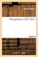 Panepisteme. Volume 3 di Pierre Beron edito da Hachette Livre - Bnf