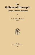 Die Sulfonamidtherapie di Hans Dechant edito da Springer Vienna
