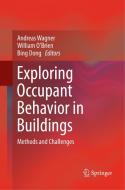 Exploring Occupant Behavior in Buildings edito da Springer International Publishing