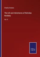 The Life and Adventures of Nicholas Nickleby di Charles Dickens edito da Salzwasser-Verlag