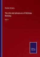 The Life and Adventures of Nicholas Nickleby di Charles Dickens edito da Salzwasser-Verlag