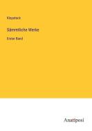 Sämmtliche Werke di Klopstock edito da Anatiposi Verlag