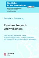 Zwischen Anspruch und Wirklichkeit di Eva-Marie Ameskamp edito da Aschendorff Verlag