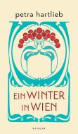 Ein Winter in Wien di Petra Hartlieb edito da Kindler Verlag