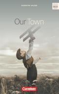 Our Town di Thornton Wilder edito da Cornelsen Verlag GmbH