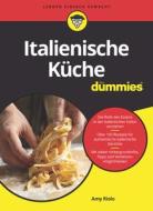 Italienische Kuche Fur Dummies di A Riolo edito da Wiley-VCH Verlag GmbH